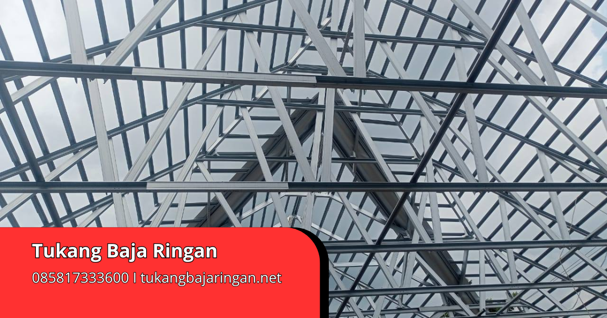 Penyebab Kuda-Kuda Baja Ringan Tidak Kuat