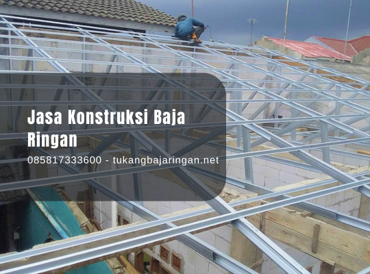 Jasa Konstruksi Baja Ringan Jabodetabek